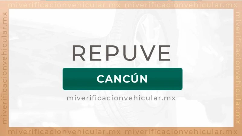 Repuve Cancún
